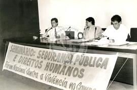 Seminário de Segurança Pública e Direitos Humanos (Paraná, 1993) [fotografia] / Fotógrafo(a) : [sem autoria]. -- Ref.: BR-SPMST_MST-SN-CIN_AMP_000132-000867-ACS.